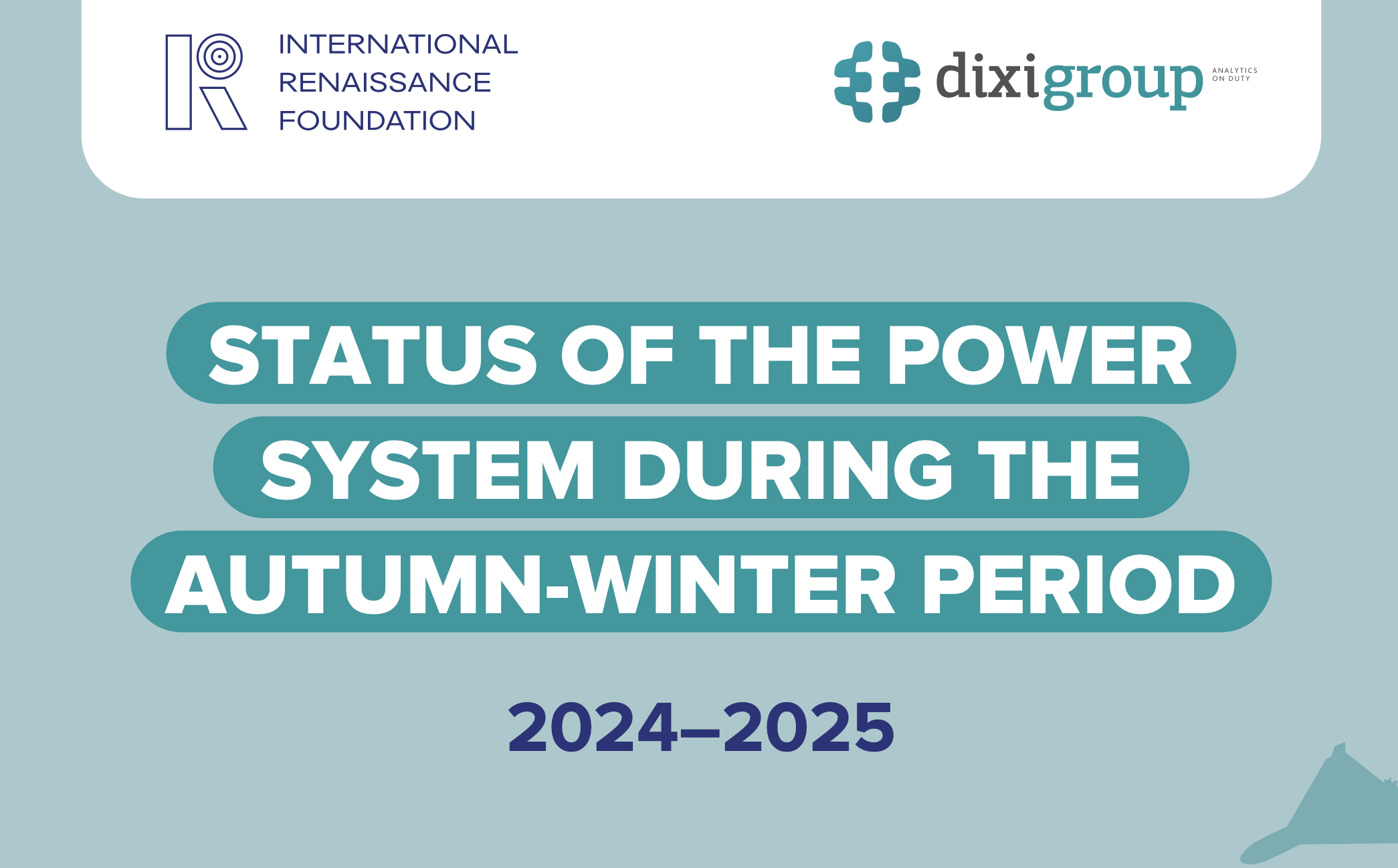 PASSING THROUGH THE AUTUMN-WINTER PERIOD ENERGY SYSTEM STATUS 2024-2025